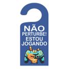 Placa Aviso De Porta Maçaneta Não Perturbe Estou Jogando