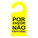 Placa Aviso De Porta Maçaneta Por Favor Não Perturbe Amarelo