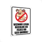 Placa Aviso Vizinho Legal Recolha As Fezes Do Seu Animal
