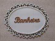 Placa Banheiro Mdf branco com detalhes arabescos e perolas 25,5x21cm Placa Banheiro Mdf branco com detalhes arabescos e perolas 25,5x21cm