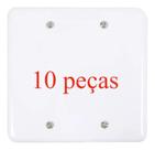 Placa Branca 4x4 Cega 244a Stylus Ilumi - Kit C/10 Peças