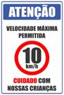 Placa Condomínio Velocidade Máxima 10 Kmh 20x30cm Placa Condomínio Velocidade Máxima 10 Kmh 20x30cm