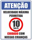 Placa Condomínio Velocidade Maxima 10 Kmh 40x50cm