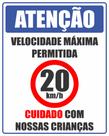 Placa Condomínio Velocidade Maxima 20 Kmh 40x50cm Placa Condomínio Velocidade Maxima 20 Kmh 40x50cm