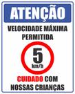 Placa Condomínio Velocidade Maxima 5 Kmh 40x50cm