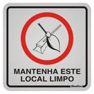 Placa de Alumínio Autoadesiva 12x12cm Mantenha Este Local Limpo 900 Am Sinalize Placa 12x12 (ma Placa de Alumínio Autoadesiva 12x12cm Mantenha Este Local Limpo 900 Am Sinalize Placa 12x12 (ma