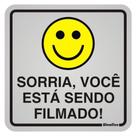 Placa de Alumínio Autoadesiva 12x12cm Sorria Você Esta Sendo Filmado 900 Aj Sinalize Placa 12x1