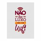 Placa de Aviso / Sinalização / Aaqui tem Wifi - 15x20cm - Wi10