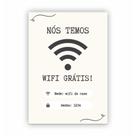 Placa de Aviso / Sinalização / Aaqui tem Wifi - (25x20)cm Wi-18