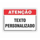Placa de Aviso / Sinalização - COM SEU TEXTO / FRASE - (15x20cm) ST06