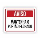 Placa de Aviso / Sinalização - Mantenha o portão fechado (25x20cm) - MP08