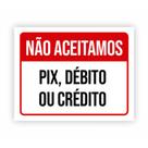Placa de Aviso / Sinalização - Não Aceitamos Cartões (25x20) - CT02