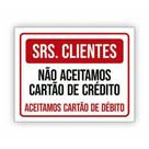 Placa de Aviso / Sinalização - Não Aceitamos Cartões (25x20) - CT03