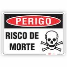 Placa de Aviso / Sinalização - Perigo Risco de Morte - RM02