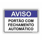 Placa de Aviso / Sinalização - Portão com Fechamento automático (20x25) PA03