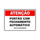 Placa de Aviso / Sinalização - Portão com Fechamento automático (20x25) PA04