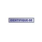 Placa de Aviso Sinalização Portas Identifique-se 25cmx5cm