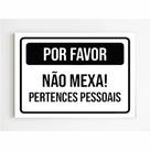 Placa de Aviso / Sinalização - Pretences Pessoais - (25x20cm) PP01