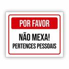 Placa de Aviso / Sinalização - Pretences Pessoais - PP03