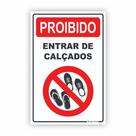 Placa de Aviso / SInalização - Proibido Entrar de Calçados (15x20cm)