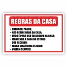 Placa de Aviso / Sinalização - Regras da Casa (25x20cm) RG02 Placa de Aviso / Sinalização - Regras da Casa (25x20cm) RG02