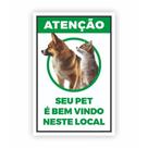 Placa de Aviso / Sinalização - Seu pet é Bem Vindo Aqui (25x20cm) - SP02