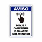 Placa de Aviso / Sinalização - Toque a Campainha Para ser Atendido (25x20cm) - CP10