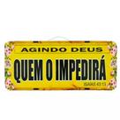 Placa de Carro Decorativa em Madeira - Agindo Deus - Quem o Impedirá