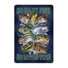 Placa de lata vintage pescando tantos peixes, tão pouco tempo 20x30cm