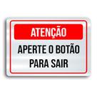 Placa de Metal Aperte o botao 30cmx20cm Placa de Metal Aperte o botao 30cmx20cm
