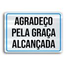 Placa de Metal Graca alcancada 30cmx20cm