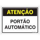 Placa de Poliestireno Auto-Adesiva 20x30cm Atenção Portão Automático - 250 BV - SINALIZE