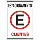 Placa de Poliestireno Auto-Adesiva 20x30cm Estacionamento Cliente - 250 AY - SINALIZE