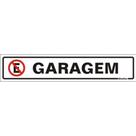 Placa de Poliestireno Auto-Adesiva 5x25cm Garangem - 200 CF - SINALIZE