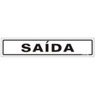 Placa De Poliestireno Auto-adesiva 5x25cm Saída - 200 Ae - Sinalize Placa 5x25 Saida 200ae Sinalize