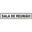 Placa de Poliestireno Auto-Adesiva 5x25cm Sala de Reunião - 200 AP - SINALIZE
