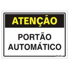 Placa de Poliestireno Autoadesiva 20x30cm Atenção Portão Automático 250 Bv Sinalize Placa Polie