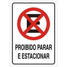 Placa de Poliestireno Autoadesiva 20x30cm Proibido Parar E Estacionar 250 Ce Sinalize Placa Em