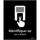 Placa de Poliestireno Store Black 15x18cm Identifique-se com o Porteiro - BLK10 - SINALIZE