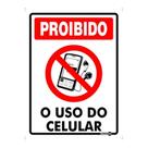 Placa de Sinalização 150x200mm PROIBIDO O USO DO CELULAR Ref PS157 ENCARTALE Placa de Sinalização 150x200mm PROIBIDO O USO DO CELULAR Ref PS157 ENCARTALE