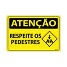 Placa De Sinalização Atenção Respeite Os Pedestres 30x20 Ecom IA - SA50 F9e