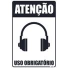 Placa de Sinalização Atenção Uso Obrigatório Fone