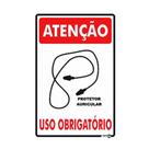 Placa de Sinalização ATENÇÃO USO OBRIGATÓRIO PROTETOR AURICULAR PS240 ENCARTALE