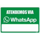Placa de Sinalização Atendemos Via WhatsApp Placa de Sinalização Atendemos Via WhatsApp