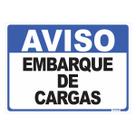 Placa de Sinalização Aviso Embarque de Cargas Placa de Sinalização Aviso Embarque de Cargas