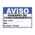Placa de Sinalização Aviso Horário de Funcionamento