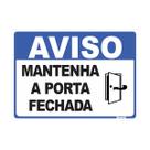 Placa de Sinalização Aviso Mantenha a Porta Fechada