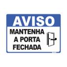 Placa de Sinalização Aviso Mantenha a Porta Fechada