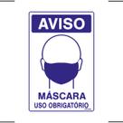 Placa De Sinalização Aviso Máscara Uso Obrigatório 20x30 Ekomunike - P-37/4 F9e