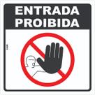 Placa de Sinalização Aviso Não Entre Proibida a Entrada de Pessoas Não Autorizadas PS 20x20cm